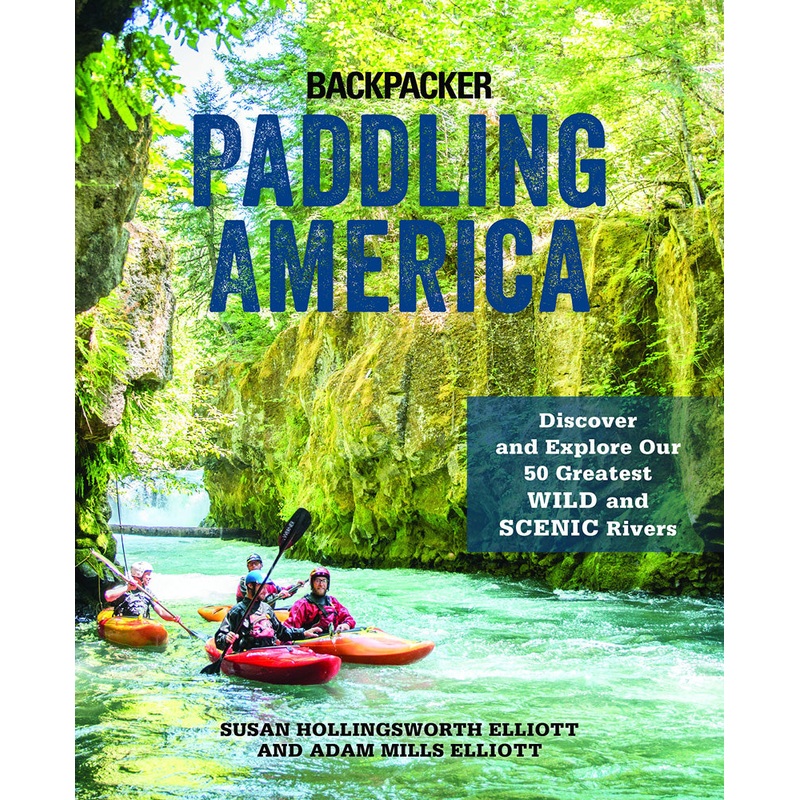 Paddling America | Discover and Explore Our 50 Greatest Wild and Scenic Rivers
